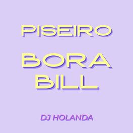 Album cover of PISEIRO BORA BILL