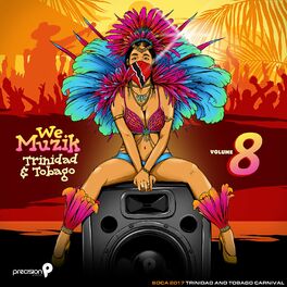 Album cover of We Muzik: Soca 2017 Trinidad and Tobago Carnival, Vol. 8