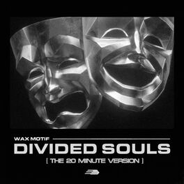 Album cover of Divided Souls (20 Min Version)