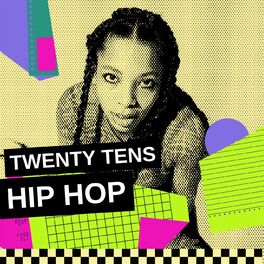 Album cover of Twenty Tens Hip Hop
