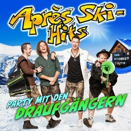 Album cover of Après Ski Hits Party mit den Draufgängern
