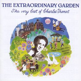 Album cover of The Extraordinary Garden - The Very Best Of Charles Trenet