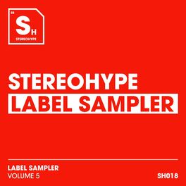 Album cover of STEREOHYPE Label Sampler: Volume 5