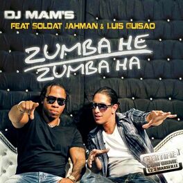 Album cover of Zumba He Zumba Ha (Remixes) [feat. Soldat Jahman & Luis Guisao] - EP
