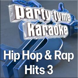 Album cover of Party Tyme - Hip Hop & Rap Hits 3 (Karaoke Versions)