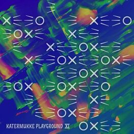 Album cover of Katermukke Playground XI