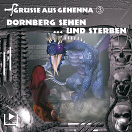 Album cover of Grüsse aus Gehenna - Teil 3: Dornberg sehen ... und sterben
