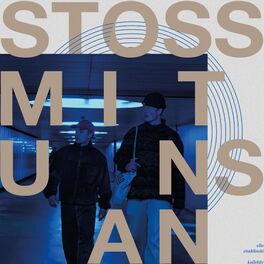 Album cover of Stoss mit uns an (feat. strahlinski & Ello)