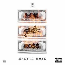 Album picture of Make It Work (feat. Wale & Rick Ross)
