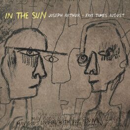 Album cover of In The Sun (feat. Five Times August)