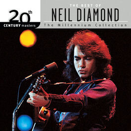 Album cover of 20th Century Masters: The Millennium Collection: Best of Neil Diamond