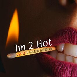 Album cover of Im 2 Hot