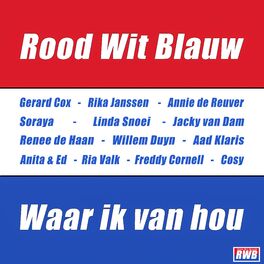 Album cover of Rood Wit Blauw Waar Ik Van Hou