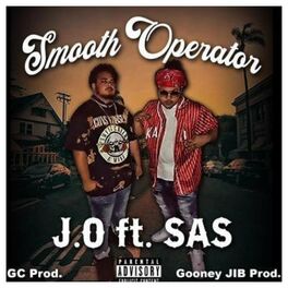 J.O. - Smooth Operator (feat. SAS): lyrics and songs