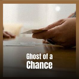 Album cover of Ghost of a Chance