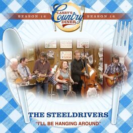 Album cover of Hangin' Around (Larry's Country Diner Season 16)
