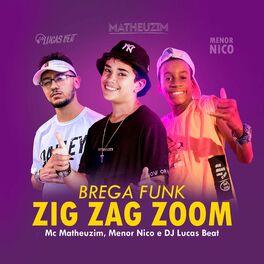 Album cover of Zig Zag Zoom (Versão Brega Funk)