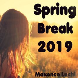 Album cover of Spring Break 2019