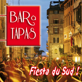 Album cover of Bar à tapas: Fiesta du Sud !
