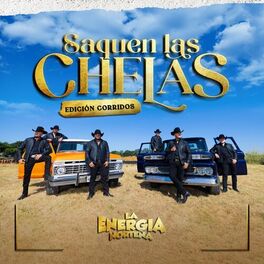 Album cover of Saquen las Chelas, Edición Corridos