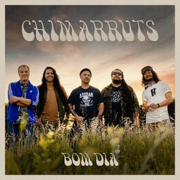 Chimarruts - Bom Dia: letras e músicas | Deezer