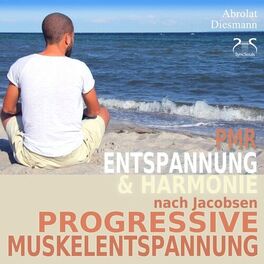 Album cover of Progressive Muskelentspannung nach Jacobsen - Entspannung & Harmonie - PMR