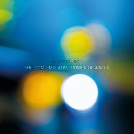 Album cover of The Contemplative Power of Water