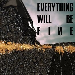 Album cover of Everything Will Be Fine