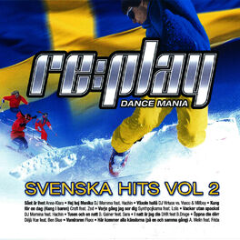 Album cover of Replay Dance Mania: Svenska Hits Vol. 2