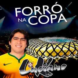 Album cover of Luciano Kikão: Forró na Copa