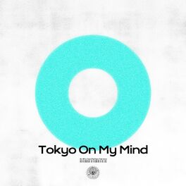 Album cover of Tokyo On My Mind (feat. Nathan Hartono)