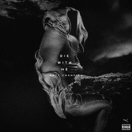 Album cover of Die With Me