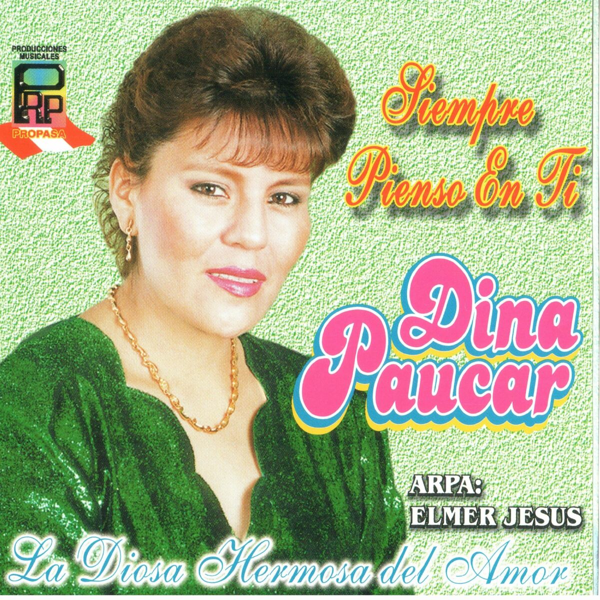 Dina Paucar - Siempre Pienso en Ti: letras y canciones | Escúchalas en  Deezer