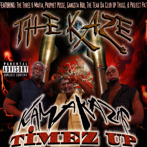 the Kaze - Kamakazie Timez Up: lyrics and songs | Deezer