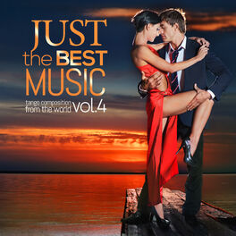 Album cover of JUST THE BEST MUSIC VOL. 4 Tango Compositions from The World