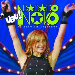 Download CD Babado Novo – Uau! Babado Novo Em Salvador 2006