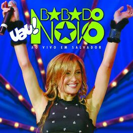 Album cover of Uau! Babado Novo Em Salvador