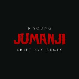 Album cover of Jumanji (feat. Shift K3Y) (Shift K3Y Remix)