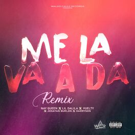 Album cover of Me La Va A Da (Remix)