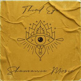 Album cover of Third Eye Shamanic Music (Spiritual Meditation, Chakra Alignment, Energy Healing)