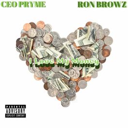 Album cover of I Love My Money (feat. Ron Browz)