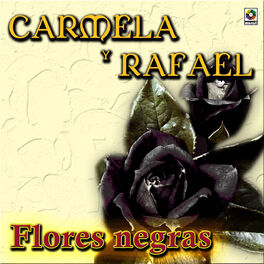 Carmela Y Rafael: albums, songs, playlists | Listen on Deezer