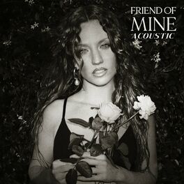 Album cover of Friend Of Mine (Acoustic)