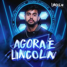 Album cover of Agora é Lincoln