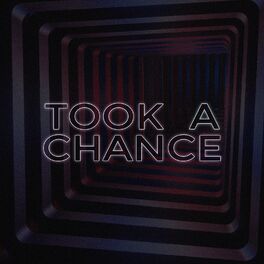 Album cover of Took a Chance