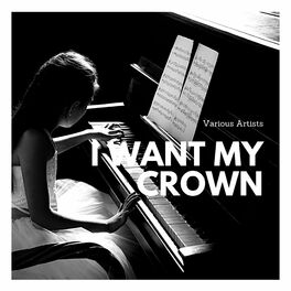 Album cover of I Want My Crown