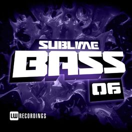 Album cover of Sublime Bass, Vol. 06