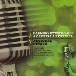 Album cover of Harmony Sweepstakes: A Cappella 2005 National Finals