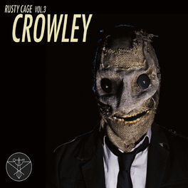 Album cover of Rusty Cage, Vol. 3: Crowley