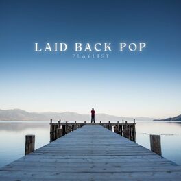 Album cover of Laid Back Pop Playlist